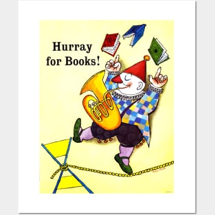 Hurray for books! Juggling clown, tightrope, & bassoon 1960 Posters and Art